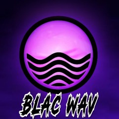 BLAC WAV
