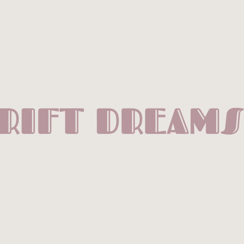 Stream Rift Dreams music | Listen to songs, albums, playlists for free ...