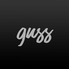 guss