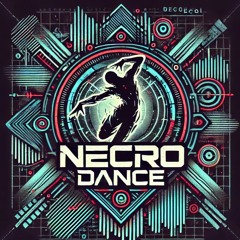NECRO DANCE
