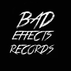 BAD EFFECTS RECORDS