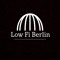 Low Fi Berlin