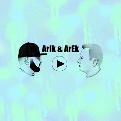 ArIk&ArEk