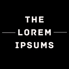 The Lorem Ipsums