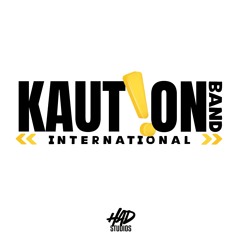 KAUTION BAND INT.