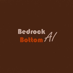 Bedrock Bottom