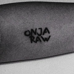 Onja Raw (Gamayun's Cubs)