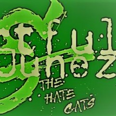 Hurtful Junez & The  Hate Catz