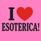 esoterica!