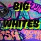Big Whites