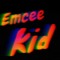 Emcee Kid