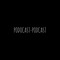PODOCAST-PODCAST