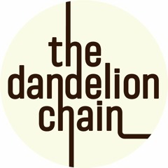The Dandelion Chain