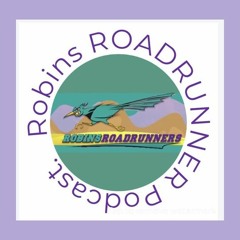 Robins Roadrunners PodCast