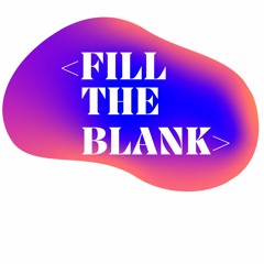 Collectif Fill The Blank