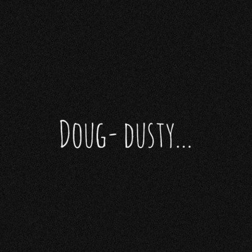 Doug Dusty’s avatar