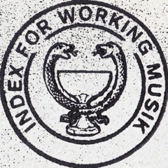 Index for Working Musik