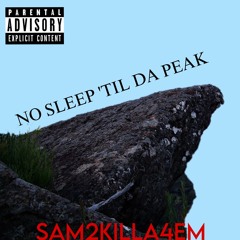 SAM2KILLA4EM