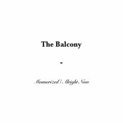 The Balcony