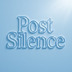 Post Silence