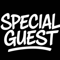 Special Guest