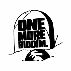 OneMoreRiddim