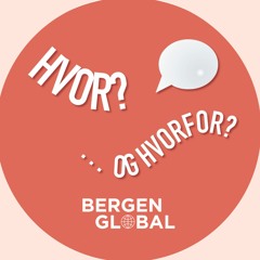 Hvor?... og hvorfor?