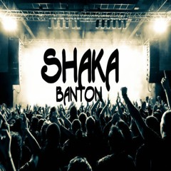 SHAKA BANTON