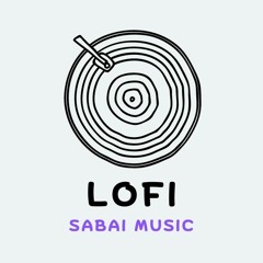 Lofi Sabai Music