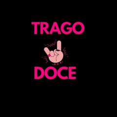 Trago Doce
