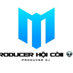 PRODUCER HỘI CÒII