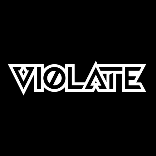 Stream Violate music Listen to songs, albums, playlists for free on