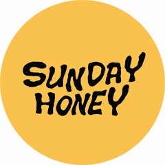 Sunday Honey
