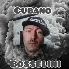Cubano Bosselini
