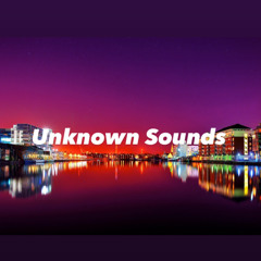 Unknown Sounds