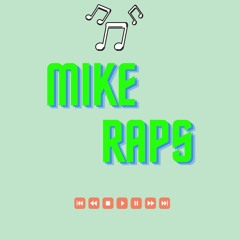 Mike Raps