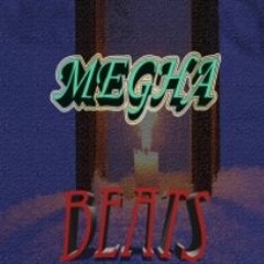 Megha Beats
