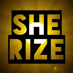 She-Rize