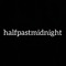 halfpastmidnight