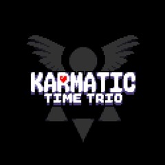 UNDERTALE: Karmatic Time Trio