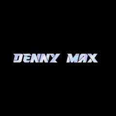 DennyMax