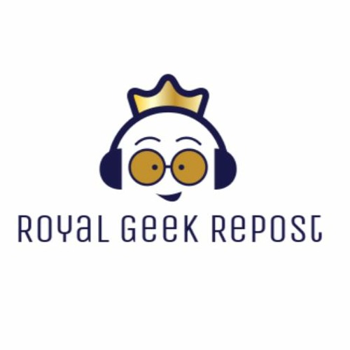 ROYAL GEEK REPOST’s avatar