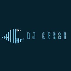 DJ GERSH