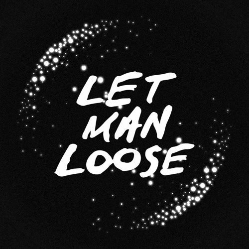 Let Man Loose’s avatar