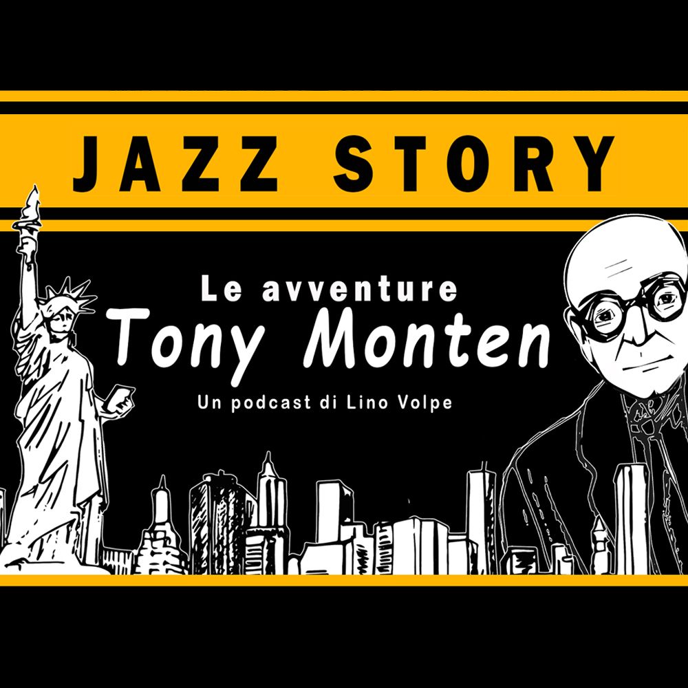Jazz story....le avventure di Tony Monten podcast artwork