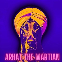 Arhat The Martian