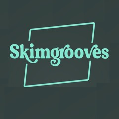 Skimgrooves