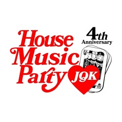 HOUSE MUSIC PARTY JQK