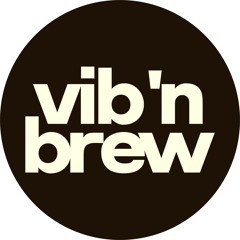 Vib'n brew