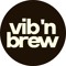 Vib'n brew